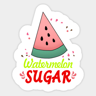 Watermelon Sugar Sticker